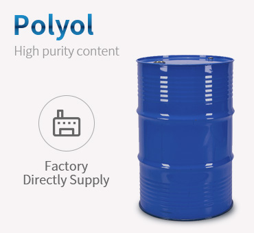 <a href='/polyol/'>Polyol</a> Factory Direct Supply